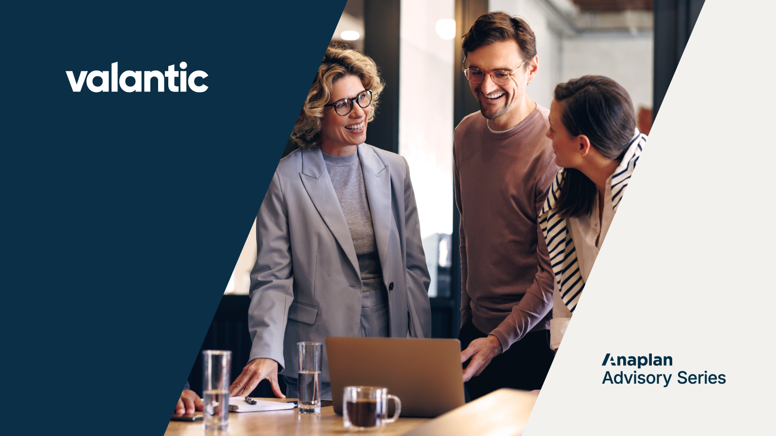 Valantic and Anaplan Advisory Series Logos displayed. A man and two women gather around a laptop, smiling and working together.